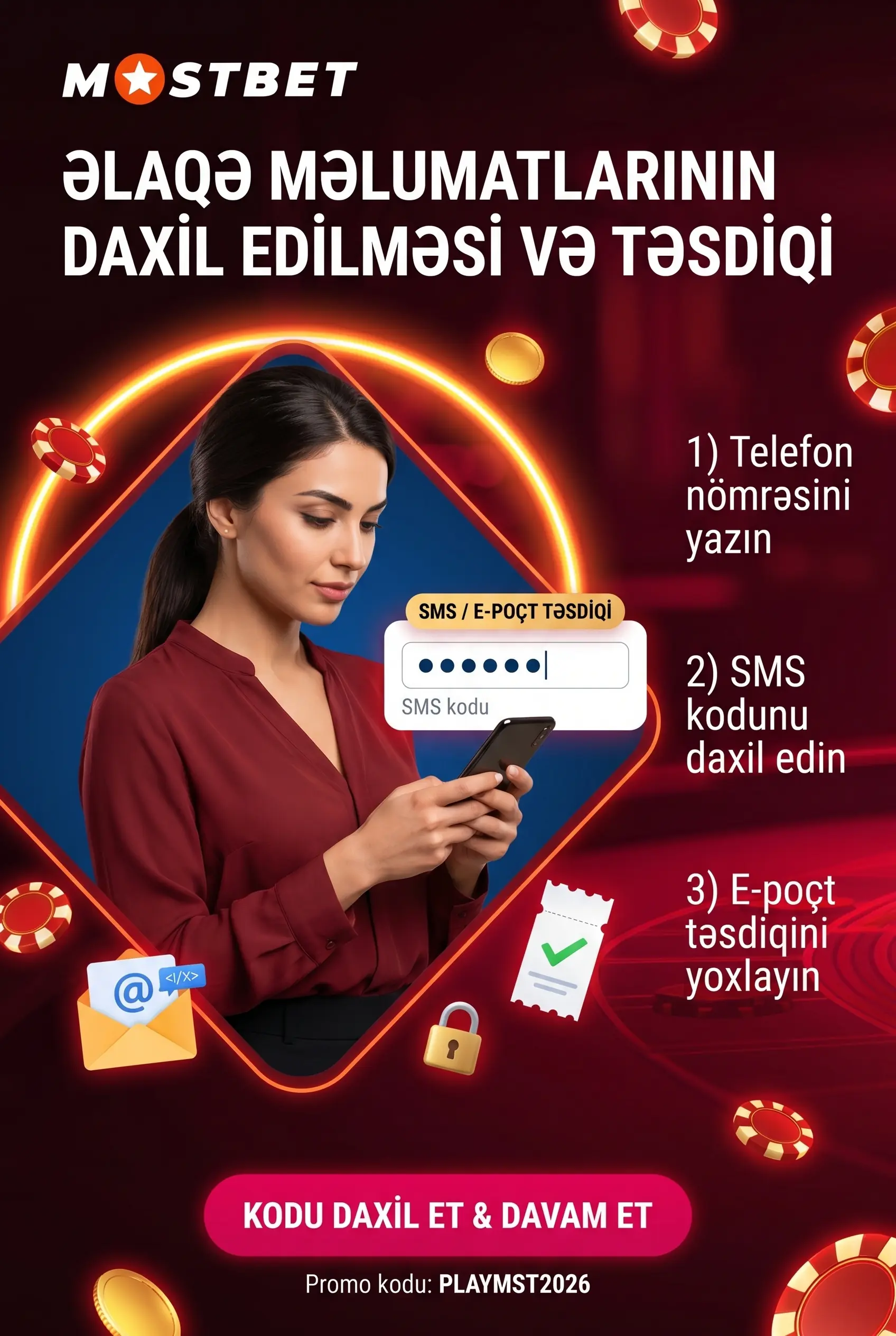 Əlaqə Məlumatlarının Təsdiqi və İlk Giriş